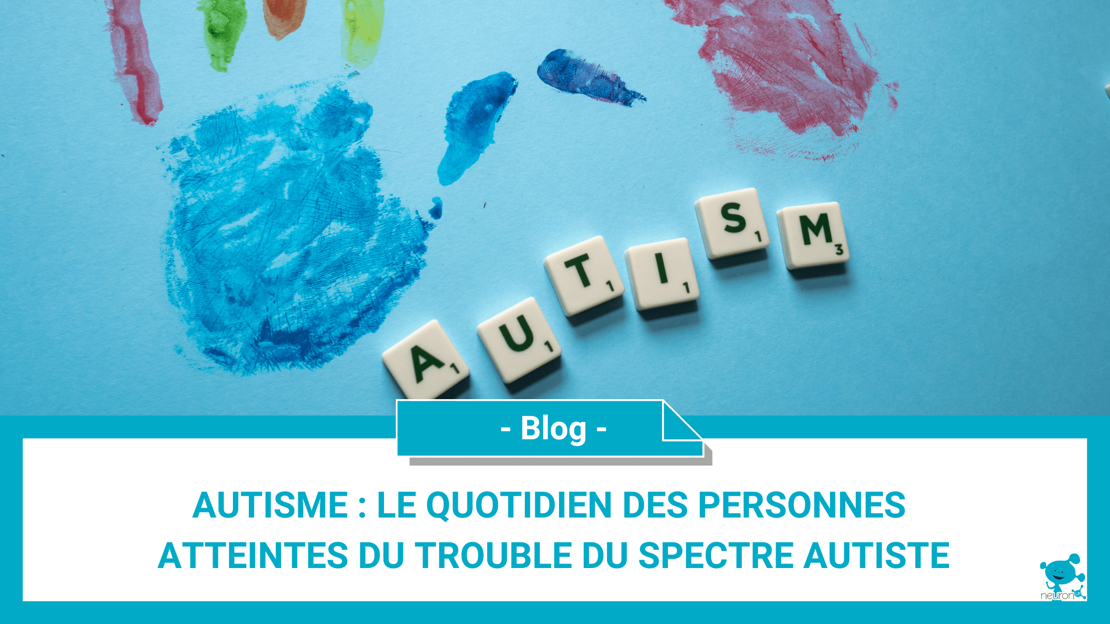 TSA, troubles du spectre autistique : symptômes et diagnostic de l'autisme